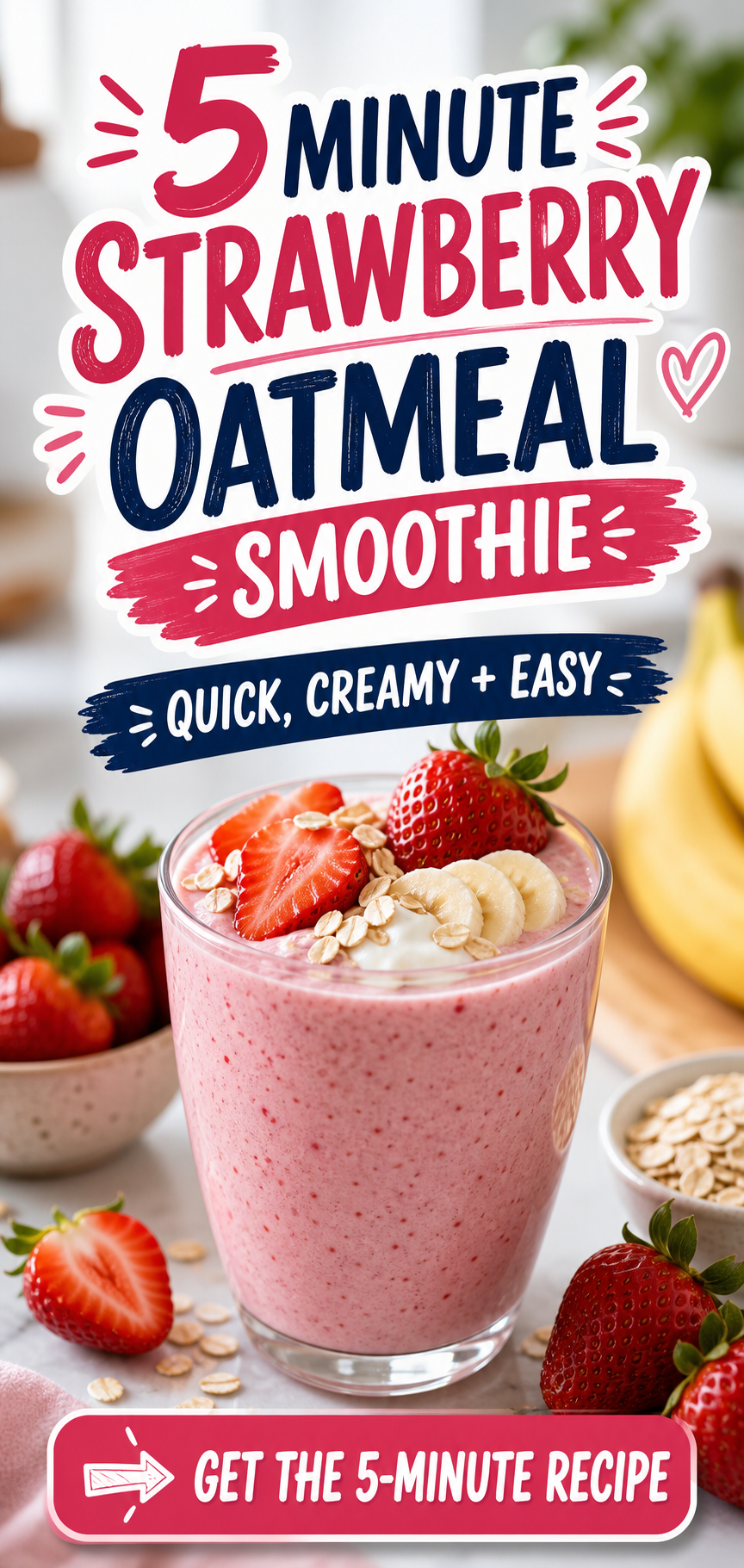 5-minute strawberry oatmeal smoothie with banana, Greek yogurt, oats, and honey in a glass