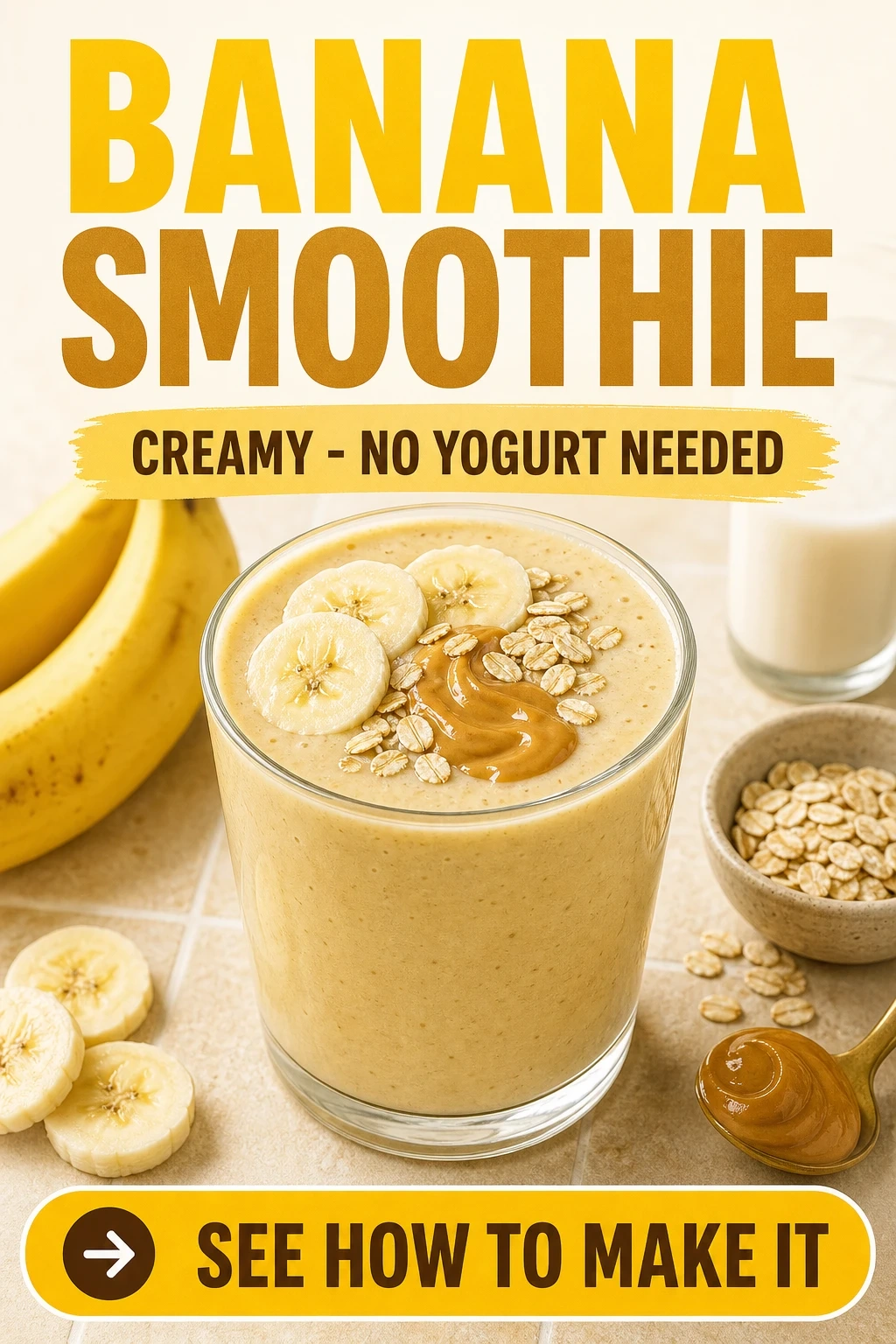 Banana Smoothie Without Yogurt That Stays Creamy