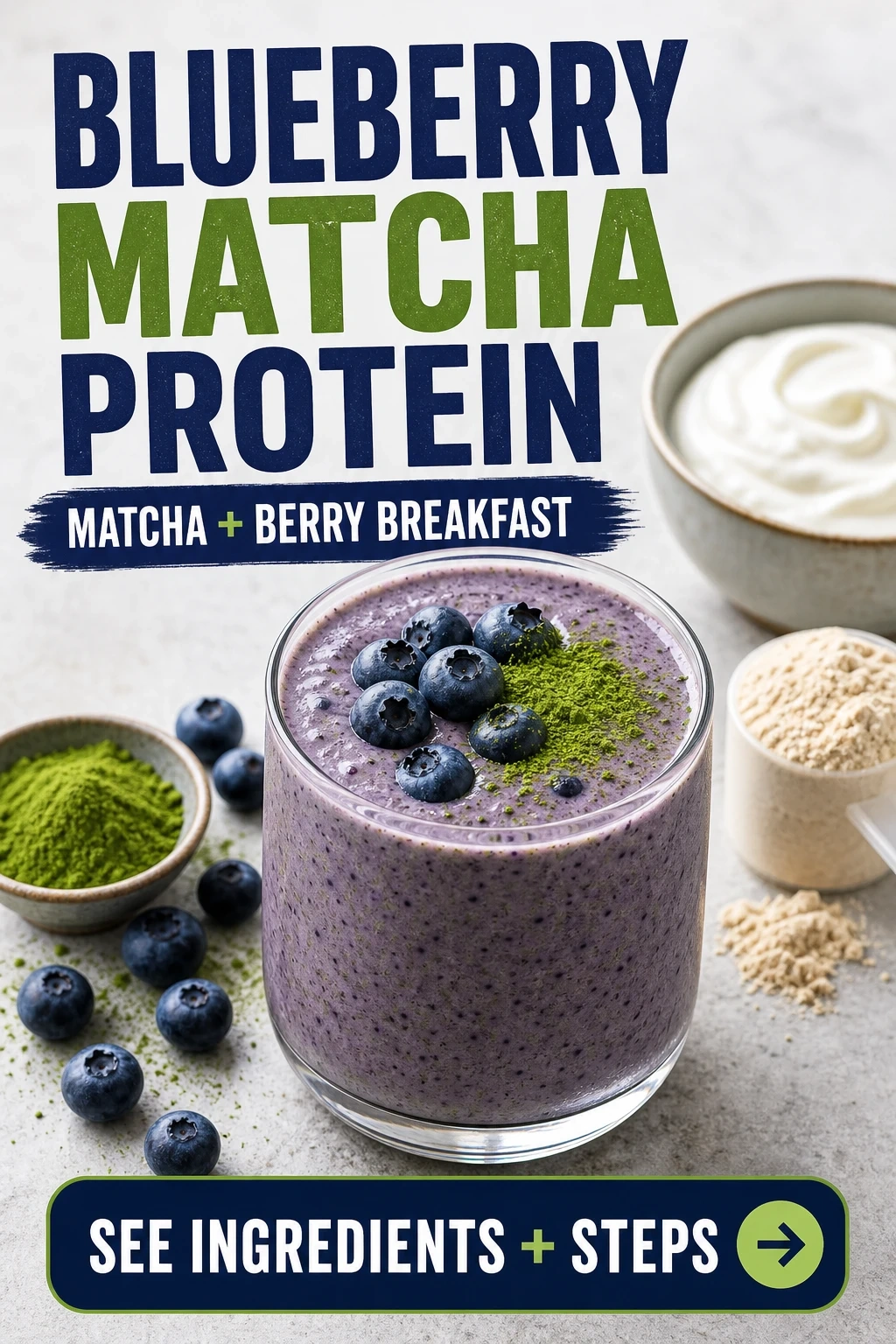 Blueberry Matcha Protein Smoothie for Breakfast