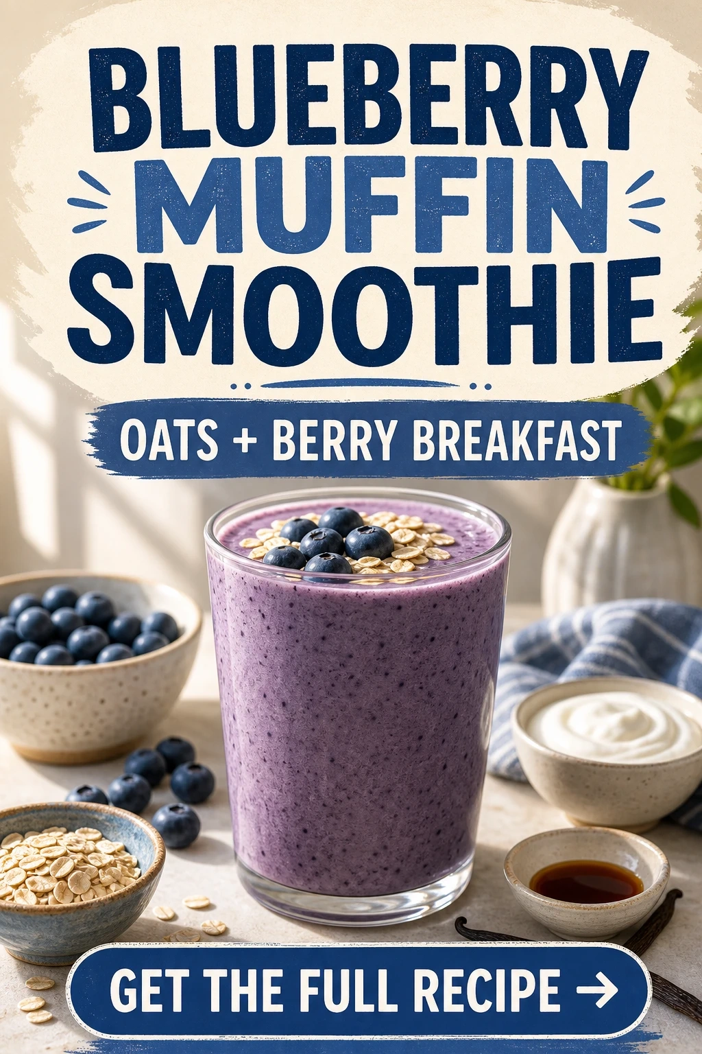 Blueberry Muffin Smoothie With Oats