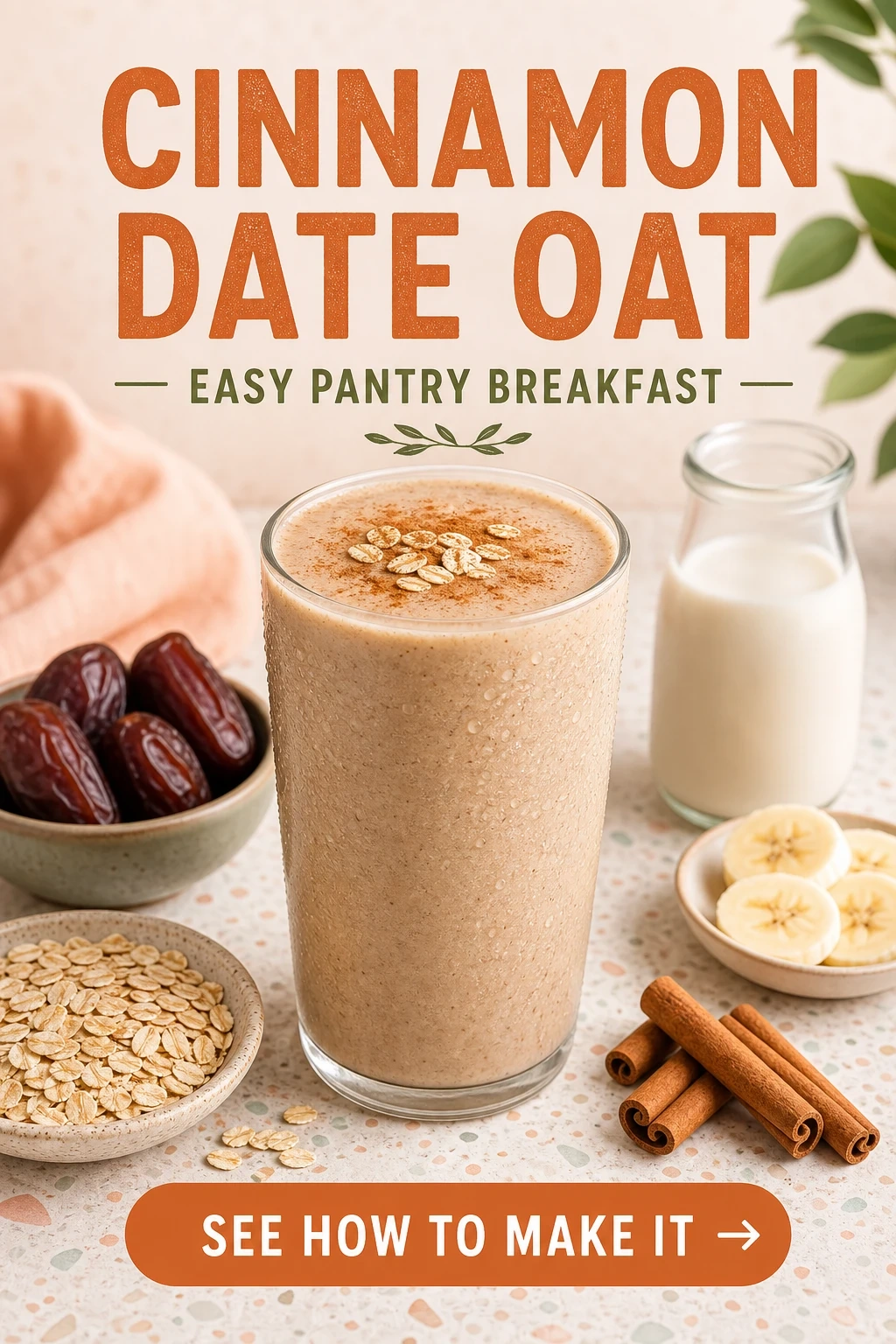 Cinnamon Date Oat Smoothie