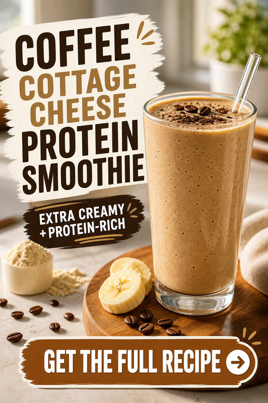 Coffee Cottage Cheese Protein Smoothie for Busy Mornings