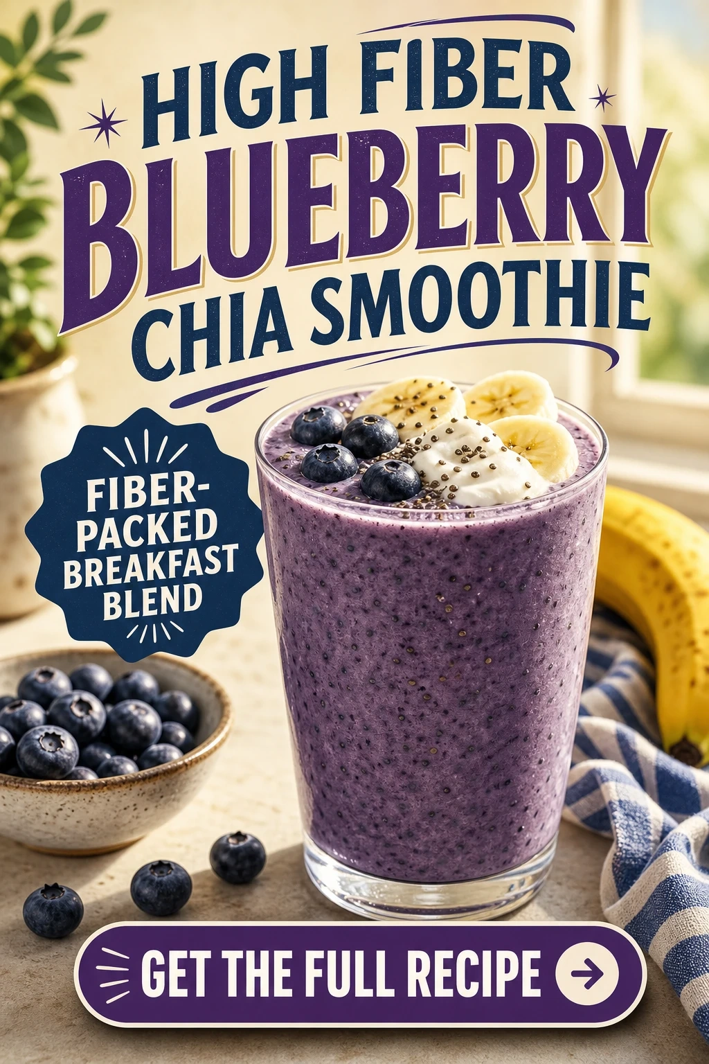 High-Fiber Blueberry Chia Smoothie for Breakfast