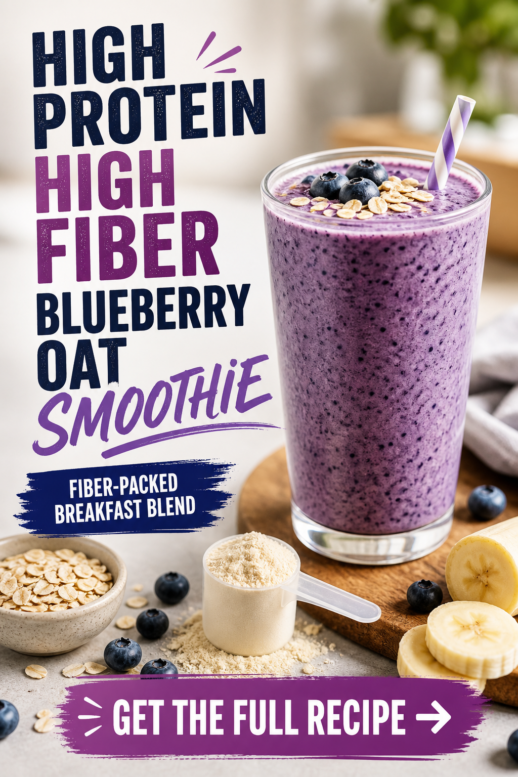 High-protein high-fiber blueberry oat smoothie in a glass with blueberries and oats