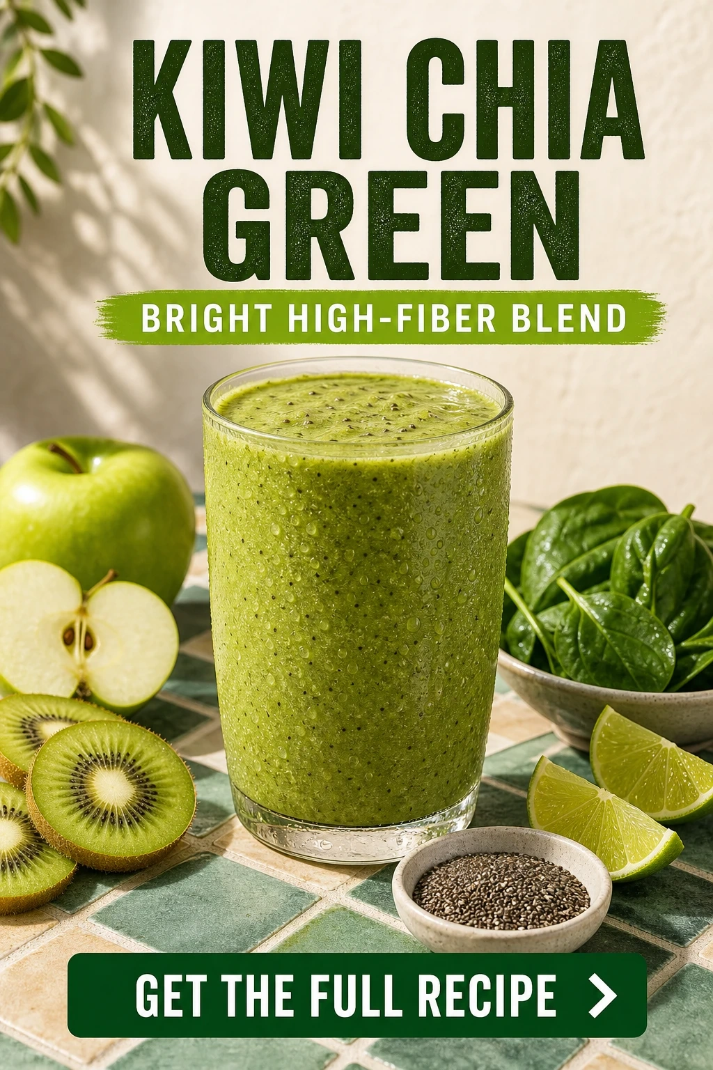 Kiwi Chia High-Fiber Green Smoothie