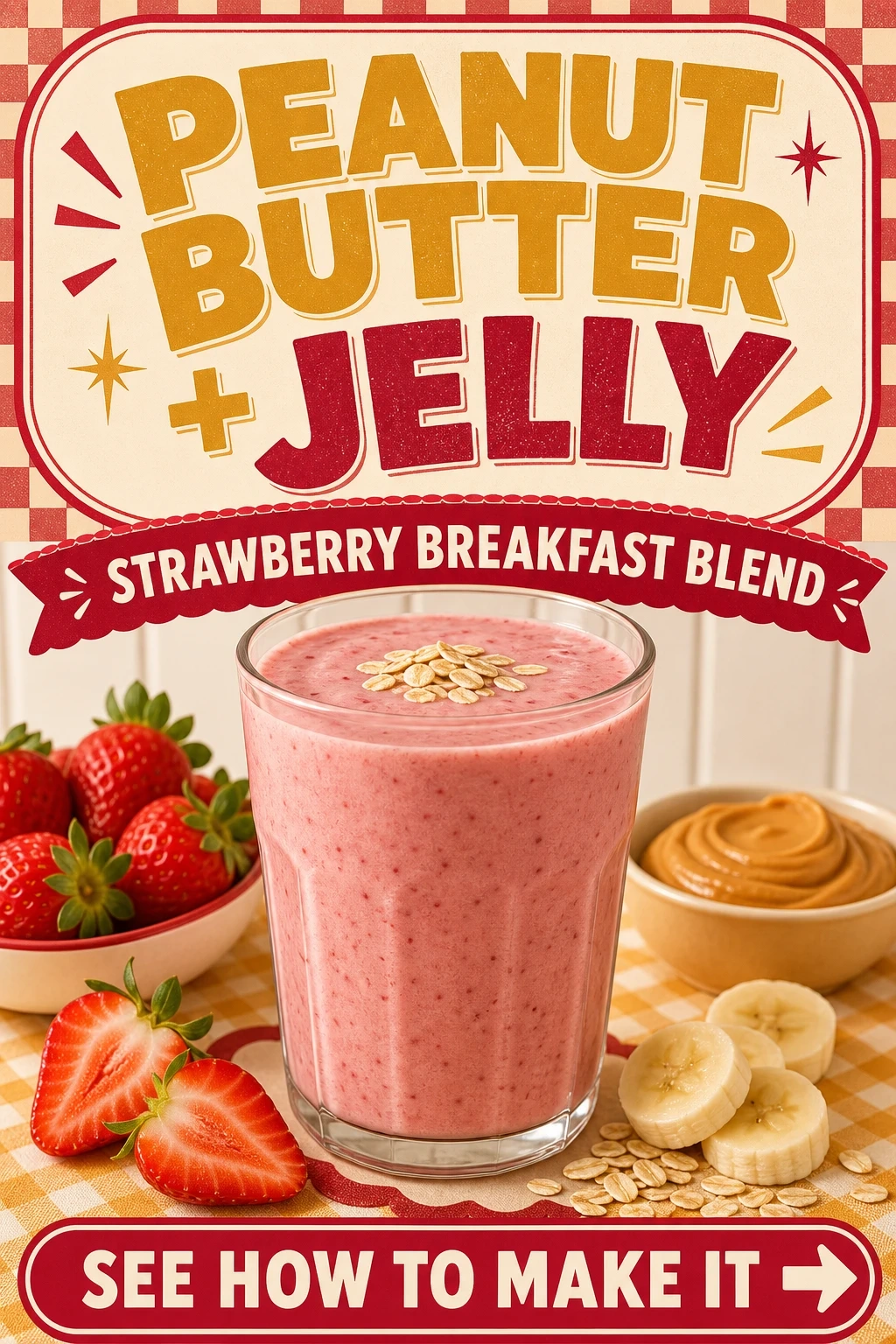 Peanut Butter and Jelly Smoothie With Strawberries
