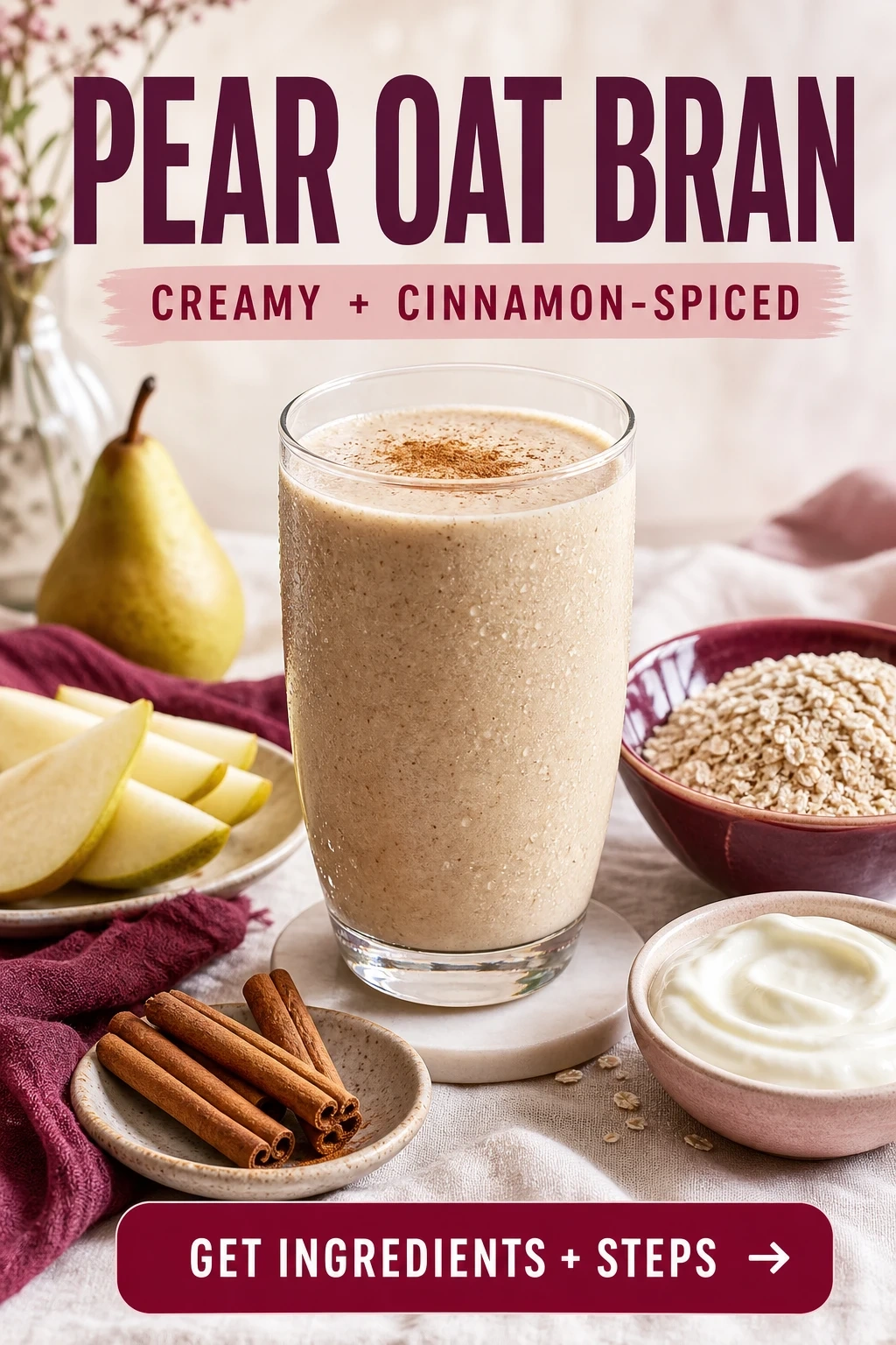 Pear Oat Bran Smoothie With Cinnamon