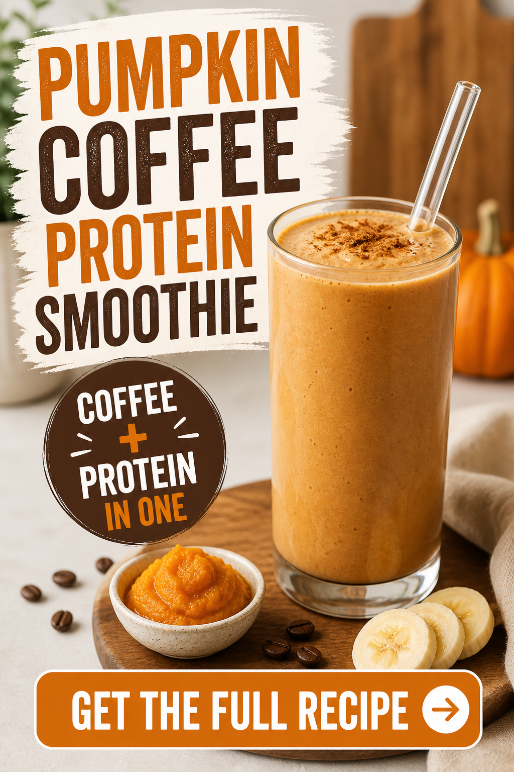 Pumpkin Coffee Protein Smoothie for Busy Mornings