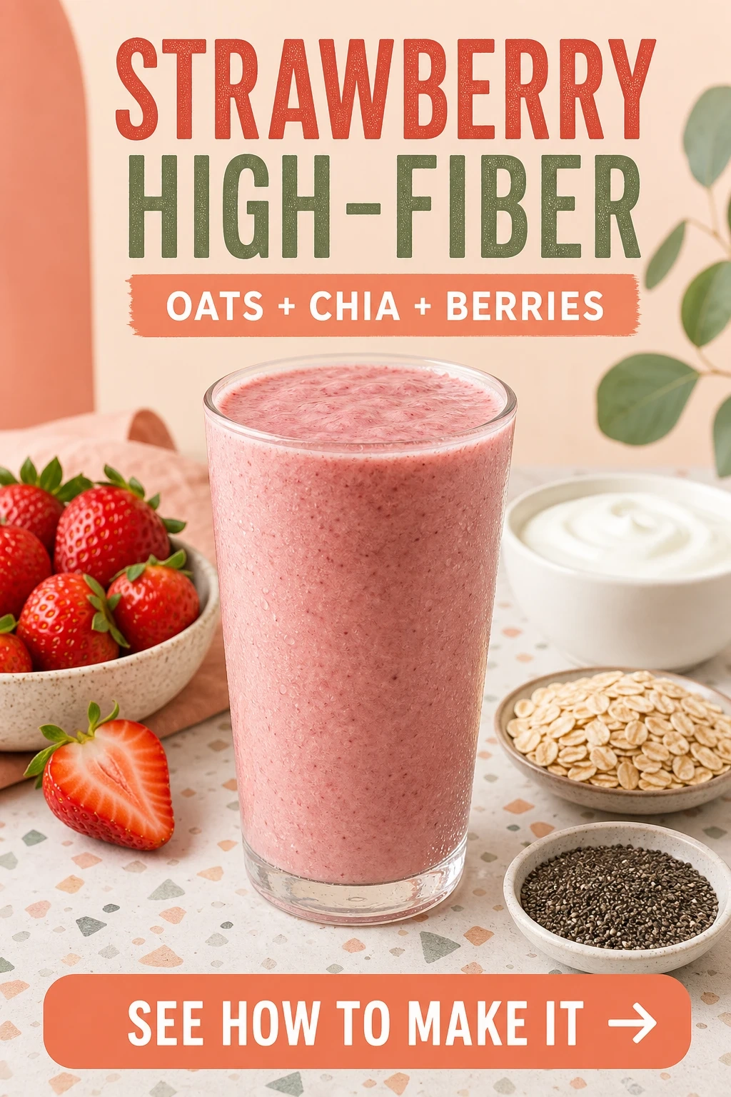 Strawberry Oat High-Fiber Smoothie