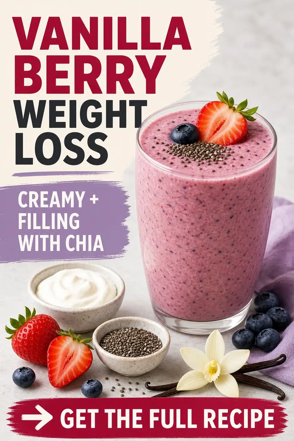 Vanilla Berry Weight Loss Smoothie With Chia