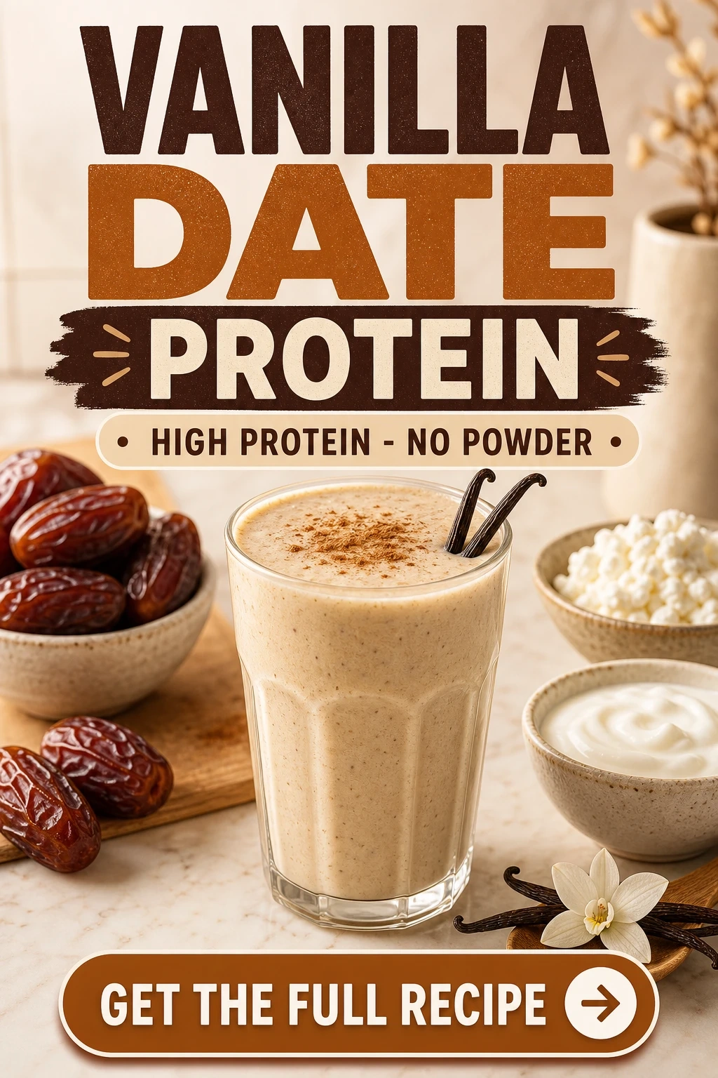 Vanilla Date Protein Smoothie Without Protein Powder